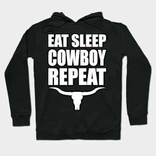 Eat Sleep Cowboy Repeat Hoodie